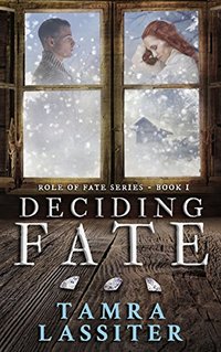 Deciding Fate (Role of Fate Book 1)
