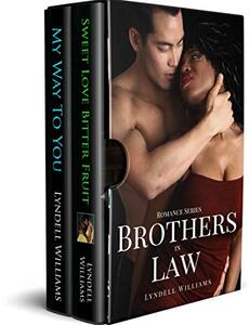 Brothers in Law Romance Series [Books 1 & 2]