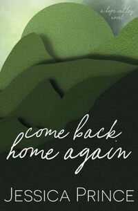 Come Back Home Again - Special Edition: a Second Chance Small Town Romance (Hope Valley Special Edition Paperbacks)