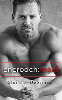 Encroachment (Coach's Shadow Trilogy Book 2)