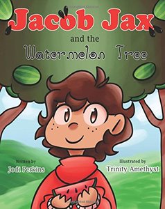 Jacob Jax and the Watermelon Tree
