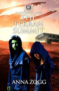 The Terran Summit (An Intergalaxia Novel Book 3)