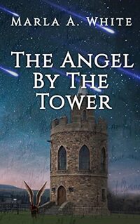 The Angel By The Tower (The Keeper Chronicles Book 1) - Published on May, 2021