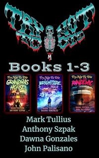 Try Not to Die: Books 1-3