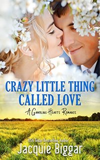 Crazy Little Thing Called Love: Gambling Hearts- Book 2