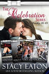 The Celebration Series: Part 3: Working under Wheels, Masquerading at Midnight, Blessings & Beans and Velvet & Vows (The Celebration Series Box Set)