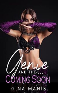 Genie and the Demon Slayers (Three Wish Romance Book 2)