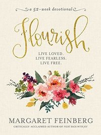 Flourish: Live Free, Live Loved