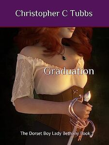 Graduation: The Dorset Boy Lady Bethany Book 1