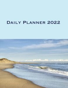 Beach Scene Cover Daily Planner 2022: Cover image by MyriadLifePhotoArt - plan your daily life in 2022 (MyriadDailyPlanner)