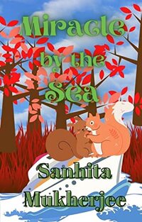 Miracle by the Sea: Story of the Lives that Swayed by the Waves (The Real Bengal Fantasy)