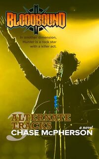 Alternate Tracks (Bloodbound Book 3)