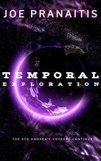 Temporal Exploration (Temporal Universe Book 2)