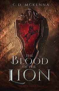 The Blood of the Lion: The Vorelian Saga