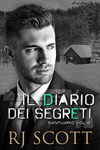 Il Diario Dei Segreti (Santuario Vol. 6) (Italian Edition)