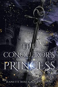 The Conqueror's Princess - Published on Nov, 2021