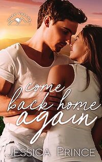 Come Back Home Again: A Small-Town Second Chance Romance (Hope Valley Book 2)