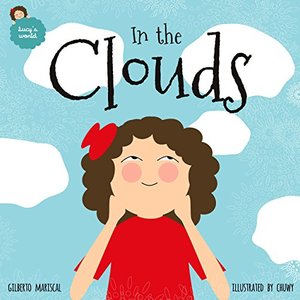 In the Clouds: English edition (Lucy's world Book 1)