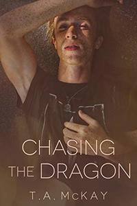 Chasing The Dragon (The Blue Lights series Book 1)