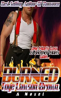 BURNED (The Men of CLE-FD Book 3)