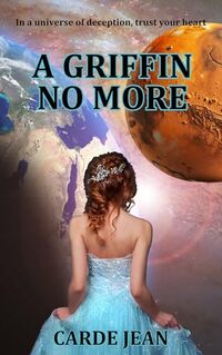 A Griffin No More (A Griffin's Tale Book 2) - Published on Sep, 2024