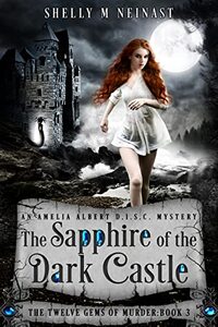 The Sapphire of the Dark Castle (The Twelve Gems of Murder Book 3) - Published on May, 2022