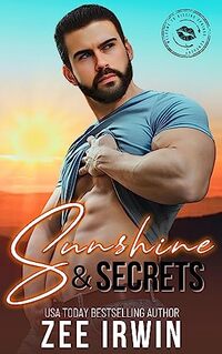 Sunshine & Secrets: A Steamy Small Town Billionaire & Nanny Rockstar Romance