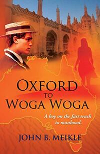 Oxford to Woga Woga (Abernathy Saga Book 2)