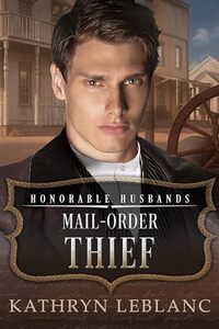 Mail-Order Thief: Honorable Husbands