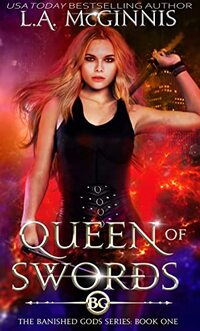 Queen of Swords (The Banished Gods Series  Book 1) - Published on Feb, 2019