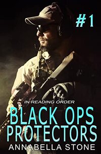 Black Ops Protectors 1: A Reading Order Collection - Published on May, 2023