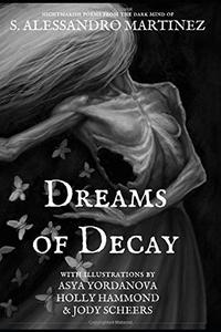 Dreams of Decay