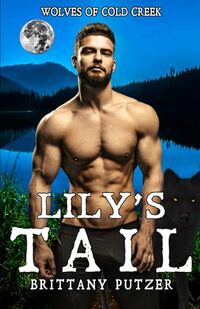 Lily's Tail: Wolf Shifter Romance (Wolves of Cold Creek)