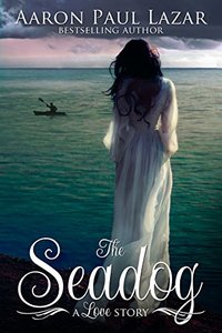 The Seadog: a love story (Paines Creek Beach Book 3) - Published on Jan, 2016