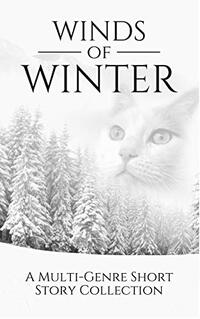 Winds of Winter: A Young Adult Multi-Genre Short Story Collection