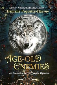 Age-old Enemies: An Enemies to Lovers Vampire Romance (Longing mates Book 1)
