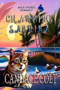 Charming Sabrina: Baga Shores Romance Book 2 - Published on Aug, 2022