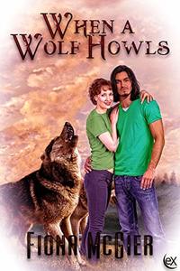 When a Wolf Howls (Northwest Maine Academy Book 1)