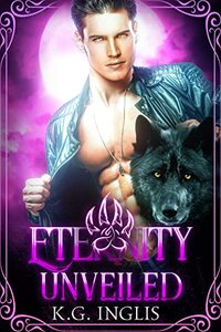 Eternity Unveiled (Eternal Series Book 9)