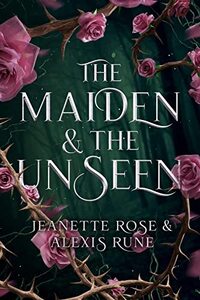 The Maiden & The Unseen - Published on Sep, 2022