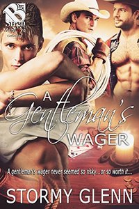 A Gentleman's Wager [No Place Like Home 1] (Siren Publishing The Stormy Glenn ManLove Collection)