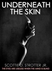 Underneath The Skin