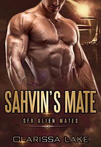 Farseek Sahvin's Mate: SFR Alien Mates Romance (Farseek Mercenary Series Book 3)