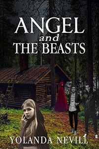 Angel and the Beasts: Book 2 in the Shifter Detective Series (Shifter Detective Squad)