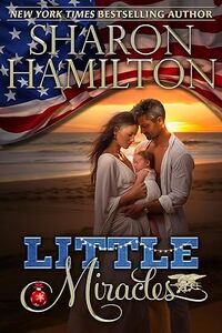 Little Miracles (SEAL Brotherhood: Legacy)