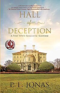 Hall of Deception: A Post-WWII Romantic Suspense (The Roth Saga Book 1) - Published on Jul, 2023