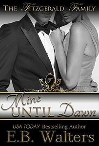 Mine Until Dawn (The Fitzgerald Family Book 2)