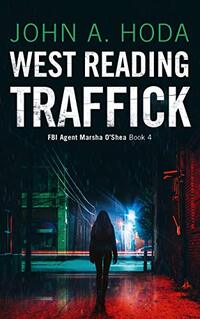 West Reading Traffick (FBI Agent Marsha O'Shea Book 4)
