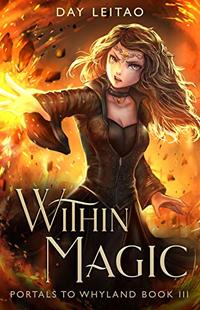 Within Magic (Portals to Whyland Book 3) - Published on Jul, 2019