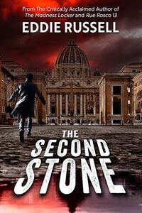 The Second Stone: A Conspiracy Thriller